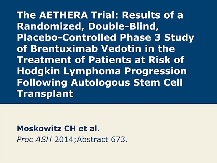 Results of the Phase 3 AETHERA Trial of Brentuximab Vedotin for 